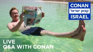 Conan Live Q&A: "Conan Without Borders: Israel" | Conan Without Borders