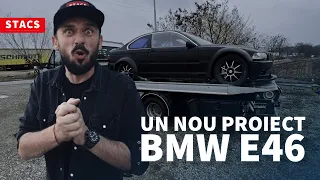 Am inceput un NOU PROIECT: BMW E46