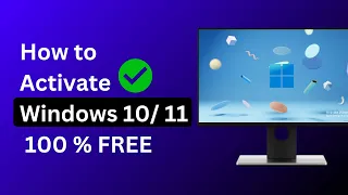 Activate Windows 100 % FREE | Activate Windows 10 / 11
