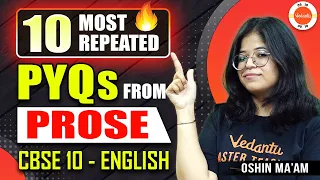 10 Most Repeated Questions (PYQ) - All English Prose Chapter! Class 10 Revision 🔥 CBSE Board 2024! ✅