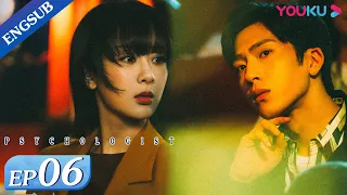 [Psychologist] EP06 | Therapist Helps Clients Heal from Their Trauma | Yang Zi/Jing Boran | YOUKU