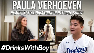 REAKSI PAULA VERHOEVEN KETIKA DIBANDINGIN SAMA PATRICIA GOUW!  | #DrinksWithBoy