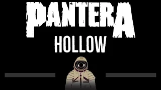 Pantera • Hollow (CC) 🎤 [Karaoke] [Instrumental Lyrics]