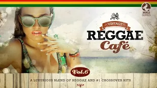 Vintage Reggae Café - Official Playlist 6 - Cool Music 2020