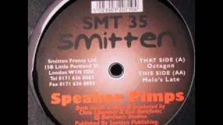 Speaker Pimps - Melo´s late