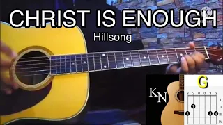 CHRIST IS ENOUGH - Hillsong(Easy Guitar Tutorial)