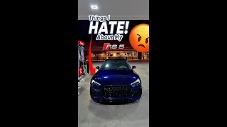 B9 RS5 Shorts | Things I hate about my RS5