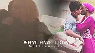 multicouples | what have i done (Birthday Collab #1)