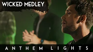 Wicked Medley | Anthem Lights