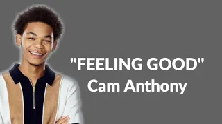 "Feeling Good" - Cam Anthony