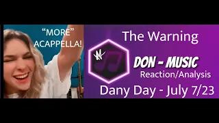 REACTION/ANALYSIS - The Warning - "MORE" Acappella! - Dany Day (English edit Reaction) - July 7 2023