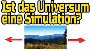 Ist das Universum eine Simulation?