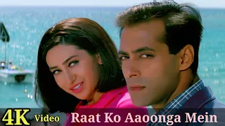 Raat Ko Aaoonga Mein 4K Video Song | Dulhan Hum Le Jayenge | Salman Khan, Karisma Kapoor HD