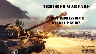 Armored Warfare - Basic Guide & First Impression