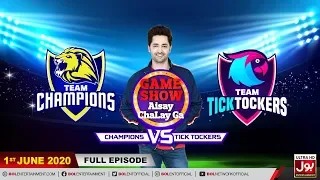 Game Show Aisay Chalay Ga League Season 2 | 1st June 2020 | Champions Vs TickTockers