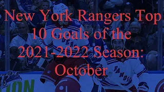 New York Rangers Top 10 Goals of the 2021-2022 Season: October