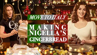 Nigella Lawson Gingerbread Recipe: MOVE TO ITALY EP24