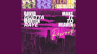 Make It to Heaven (with Raye) (Rework)