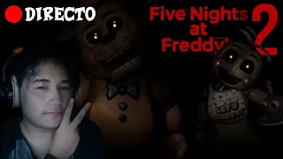 Noche con la sexy Toy Chica UwU, FNaF 2 (Camino hacia FNaF la PELICULA)