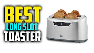 ⭐ Top 7 Best Long Slot Toaster of 2024