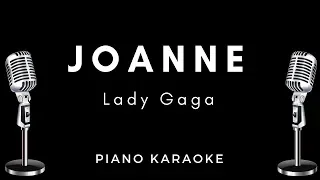 Lady Gaga - Joanne (Where do you think you're goin?) Piano Instrumental  / Karaoke / lyrics