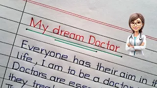 My Dream Doctor  || My Dream is Doctor || Essay/Paragraph writing on Doctor