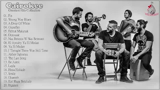 Cairokee | Cairokee Best Songs Collection | أفضل أغاني كايروكي