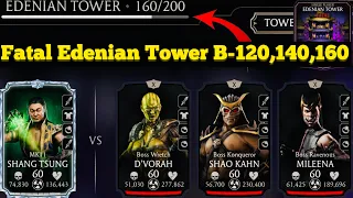 Fatal Edenian Tower Boss Battle 160 & 120,140 Fight + Reward MK Mobile | Random Team Gameplay