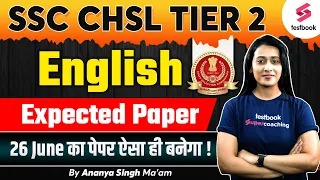 SSC CHSL TIER 2 English Expected Paper | SSC CHSL English Model Paper | SSC English By Ananya Ma'am