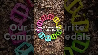 5 of our Favourite Composite Pedals 🌈 #mtb #pedal #rainbow #plastic