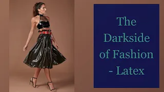 The Darkside of Fashion - Latex