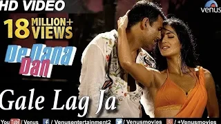 Gale Lag Ja Full Video Song | De Dana Dan | Akshay Kumar, Katrina Kaif | Cocktail Music