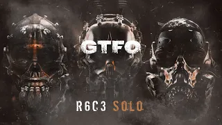 GTFO - R6C3 "Pressure Point" Main - Solo (with Bots)