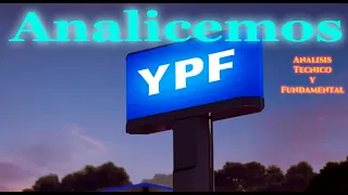 👉 Analisis tecnico y fundamental de YPF ⛽ 😃