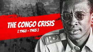 The Complete History of the Congo Crisis | From Colonialism to Chaos [All parts] [Restricted]