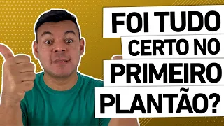 ATENÇÃO PARA O 1º PLANTÃO!!!