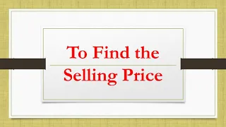 Class-5 Finding Cost Price or Selling Price