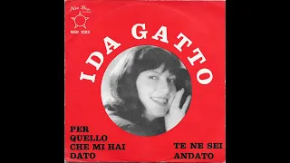 Ida Gatto e i Watts 99 - Te ne sei andato (1968)