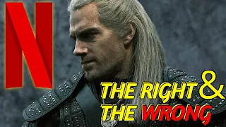 Netflix's Witcher: The Right & Wrong