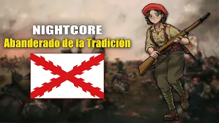 Nightcore - Abanderado de la Tradición