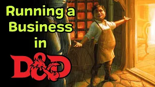 How to run a business in D&D