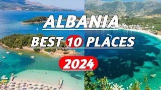 Top 10 Best Places To Visit In Albania🇦🇱 In 2024 |  Albanian Travel Guide🌏