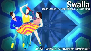 Just Dance Fanmade Mashup: Swalla by Jason Derulo Ft. Nicki Minaj & Ty Dolla $ing