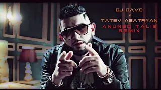 Dj Davo & Tatev Asatryan 'Annued Talies ' ******Dance Remix******