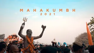 Haridwar Maha Kumbh 2021 | Cinematic