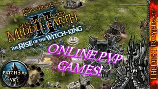 LOTR BFME2 ROTWK Patch 2.02 Multiplayer Games! [July 26, 2022]