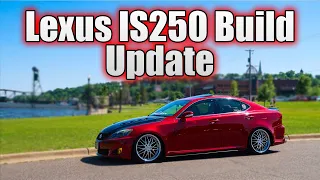 LEXUS IS250 BUILD UPDATE