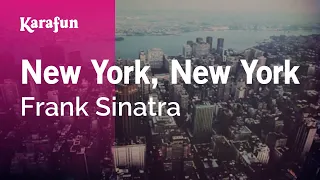 New York, New York - Frank Sinatra | Karaoke Version | KaraFun
