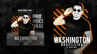 Washington Brasileiro - PROMOCIONAL SHOW 2021