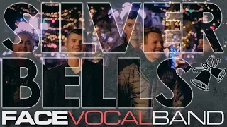 Silver Bells [Official Face Vocal Band Cover]